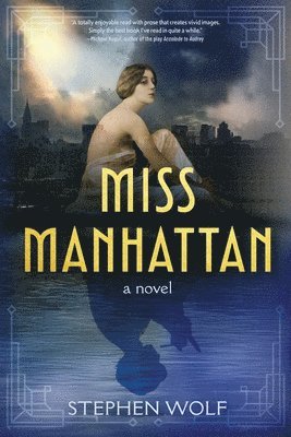 Stephen Wolf - Miss Manhattan, Häftad
