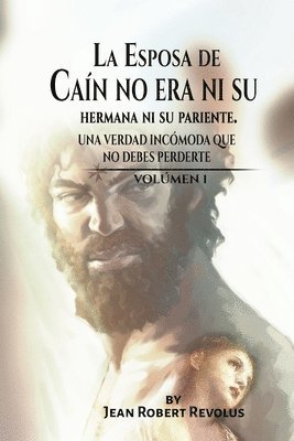 Jean Robert Revolus - Esposa de Caín no era ni su Hermana ni su Pariente, Häftad