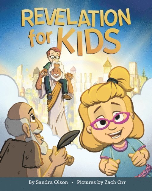 Sandra Olson - Revelation for Kids, E-bok