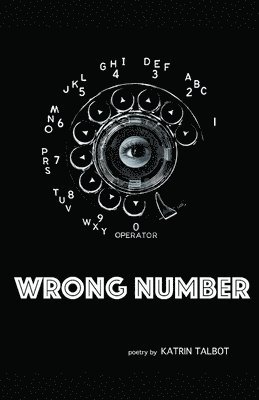 Katrin Talbot - Wrong Number, Häftad