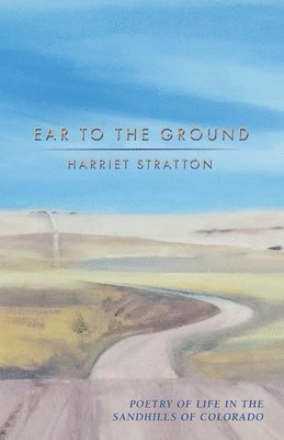 Harriet Stratton - Ear to the Ground, Häftad