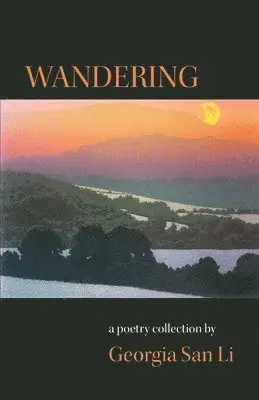 Georgia San Li - Wandering, Häftad. Tillgänglighet: Lägg i varukorg