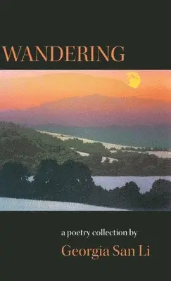 Georgia San Li - Wandering, Inbunden. Tillgänglighet: Lägg i varukorg