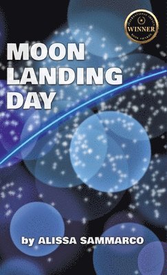 Alissa Sammarco - Moon Landing Day, Inbunden