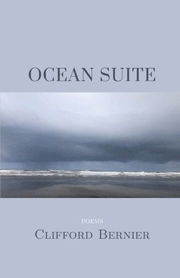 Clifford Bernier - Ocean Suite, Häftad
