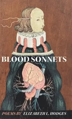 Elizabeth L Hodges - Blood Sonnets, Inbunden. Tillgänglighet: Lägg i varukorg