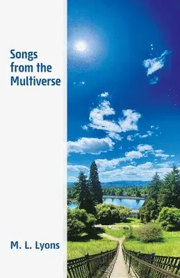 M L Lyons - Songs from the Multiverse, Häftad. Tillgänglighet: Lägg i varukorg