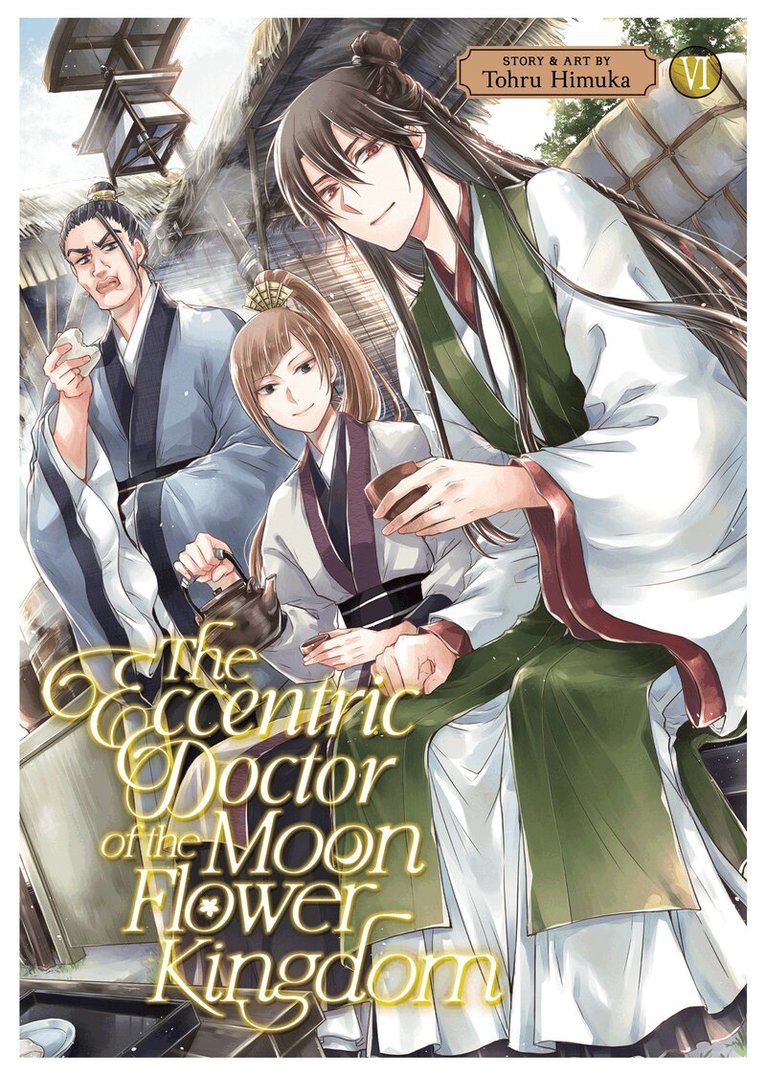 Tohru Himuka - Eccentric Doctor of the Moon Flower Kingdom Vol. 6, Häftad