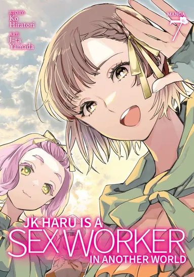 Ko Hiratori - JK Haru is a Sex Worker in Another World (Manga) Vol. 7, Häftad