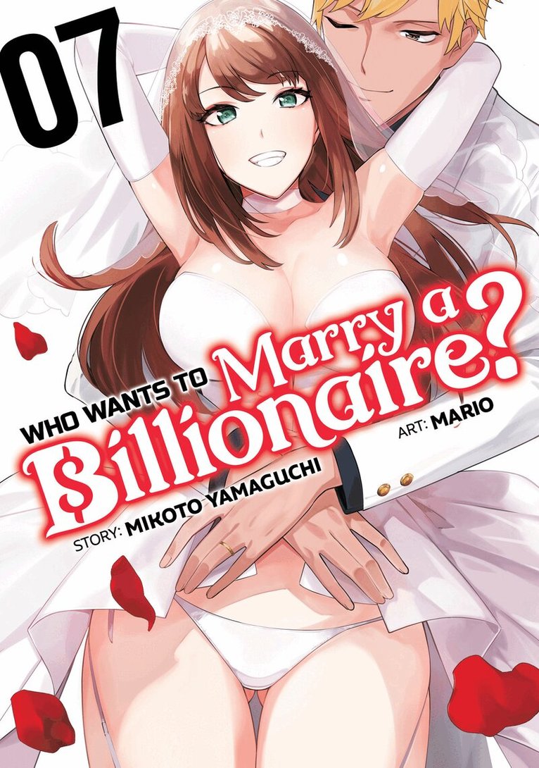 Mikoto Yamaguchi - Who Wants to Marry a Billionaire? Vol. 7, Häftad. Tillgänglighet: Tillfälligt slut