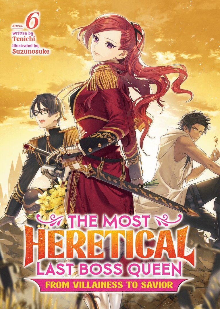 Tenichi - Most Heretical Last Boss Queen: From Villainess to Savior (Light Novel) Vol. 6, Häftad