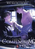 Case File Compendium: Bing An Ben (Novel) Vol. 6