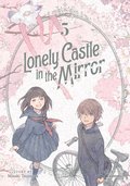 Lonely Castle in the Mirror (Manga) Vol. 5