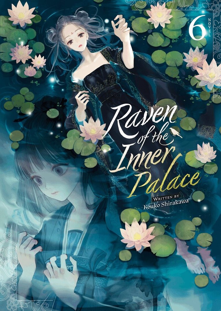 Kouko Shirakawa - Raven of the Inner Palace (Light Novel) Vol. 6, Häftad