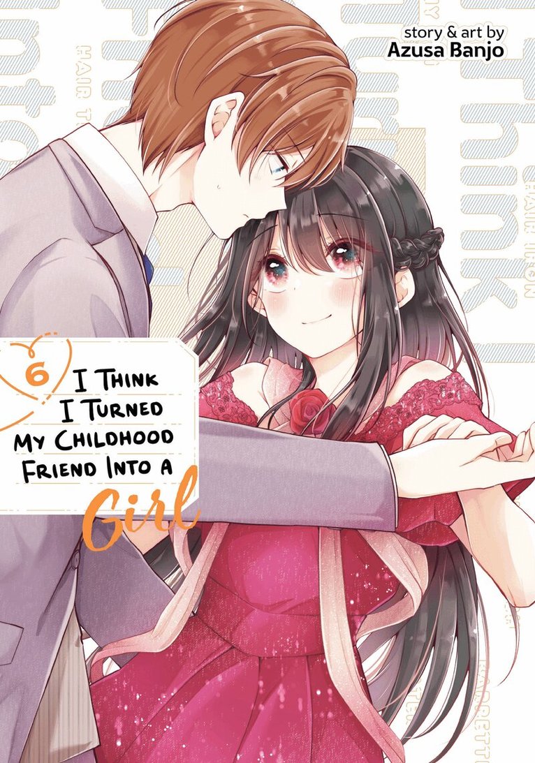 Azusa Banjo - I Think I Turned My Childhood Friend Into a Girl Vol. 6, Häftad