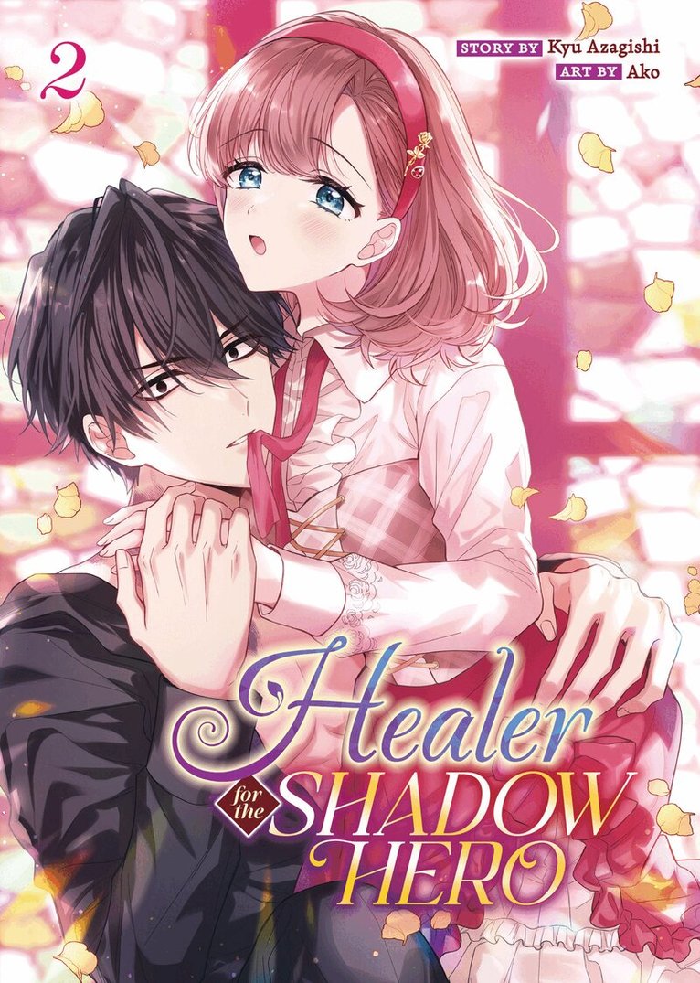 Kyu Azagishi - Healer for the Shadow Hero (Manga) Vol. 2, Häftad