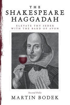 Martin Bodek - Shakespeare Haggadah, Häftad