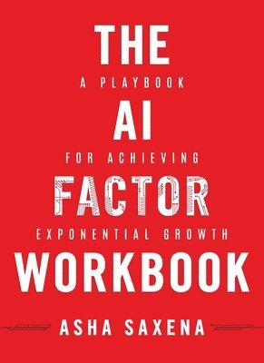 Asha Saxena - AI Factor Workbook, Häftad