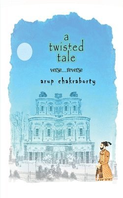 Arup Chakraborty - Twisted Tale, Häftad
