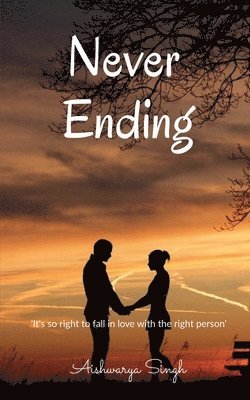 Aishwarya Singh - Never Ending, Häftad