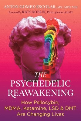 Anton Gomez-Escolar - Psychedelic Reawakening, Häftad