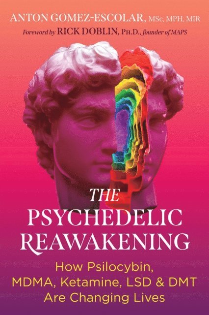 Anton Gomez-Escolar - Psychedelic Reawakening, E-bok