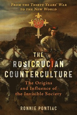 Ronnie Pontiac - Rosicrucian Counterculture, Häftad