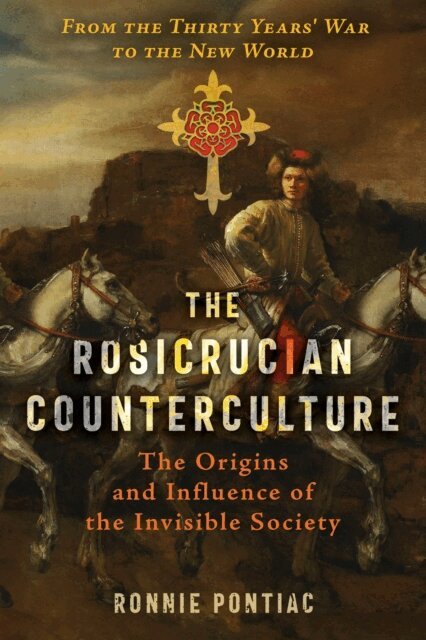 Ronnie Pontiac - Rosicrucian Counterculture, E-bok