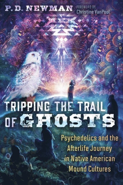P. D. Newman - Tripping the Trail of Ghosts, E-bok