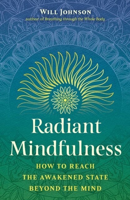 Will Johnson - Radiant Mindfulness, E-bok