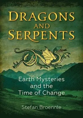 Stefan Broennle - Dragons and Serpents, Häftad. Tillgänglighet: Lägg i varukorg
