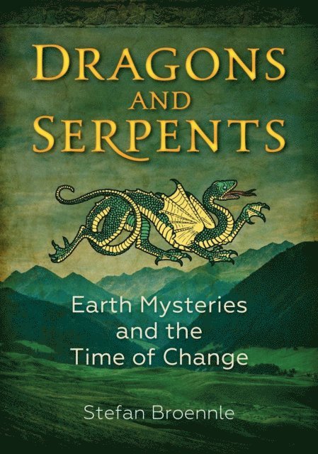 Stefan Broennle - Dragons and Serpents, E-bok