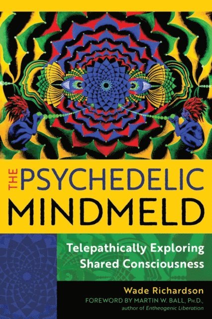 Psychedelic Mindmeld