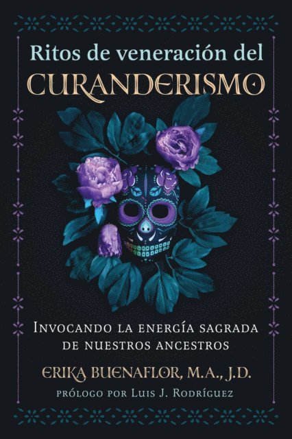 Erika Buenaflor - Ritos de veneración del curanderismo, E-bok