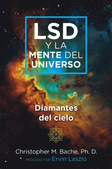 Christopher M. Bache - LSD y la mente del universo, E-bok