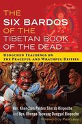The Six Bardos of the Tibetan Book of the Dead