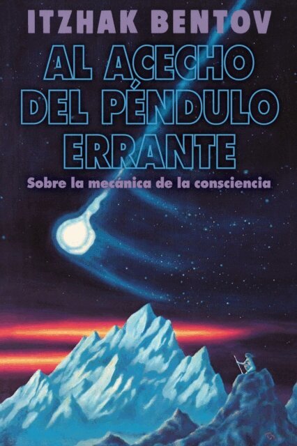 Itzhak Bentov - Al acecho del péndulo errante, E-bok
