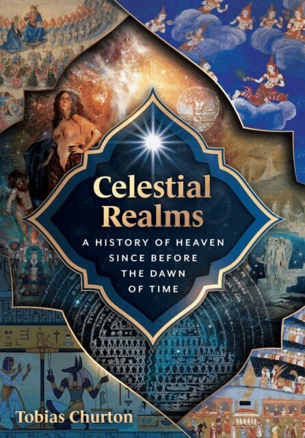 Tobias Churton - Celestial Realms, E-bok