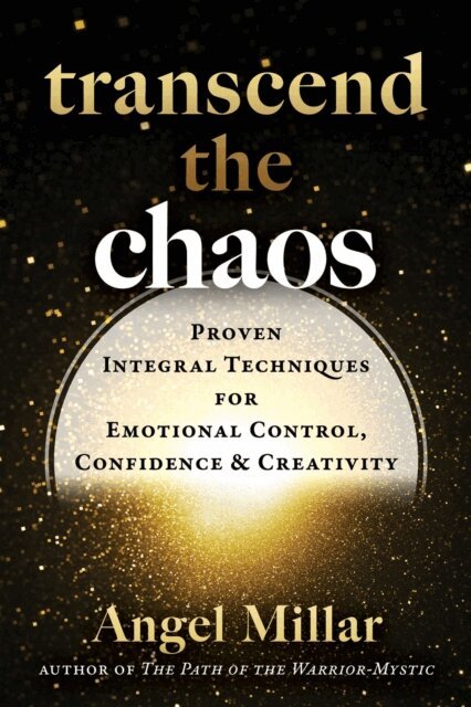Angel Millar - Transcend the Chaos, E-bok