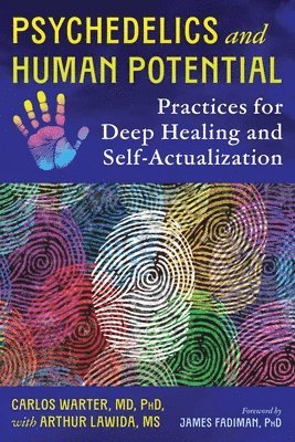 Carlos Warter - Psychedelics and Human Potential, Häftad