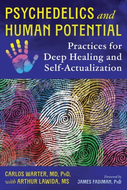 Carlos Warter - Psychedelics and Human Potential, E-bok