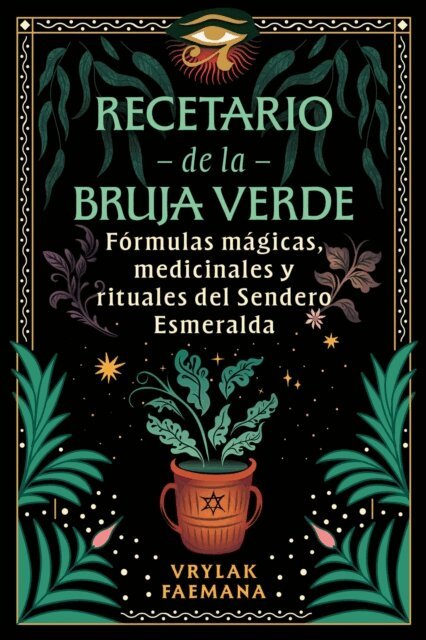 Vrylak Faemana - Recetario de la Bruja Verde, E-bok