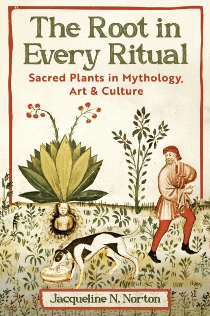 Jacqueline N. Norton - Root in Every Ritual, E-bok