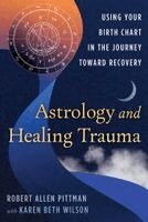 Robert Allen Pittman - Astrology and Healing Trauma, Häftad. Tillgänglighet: Kommande