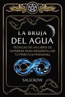 Salicrow - Bruja del Agua, Häftad