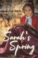 Penelope Gladwell - Sarah's Spring, Häftad. Tillgänglighet: Lägg i varukorg