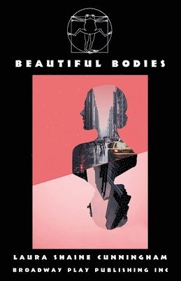 Laura Shaine Cunningham - Beautiful Bodies, Häftad. Tillgänglighet: Lägg i varukorg