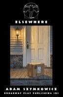 Adam Szymkowicz - Elsewhere, Övrigt