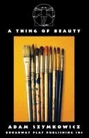 Adam Szymkowicz - A Thing of Beauty, Övrigt