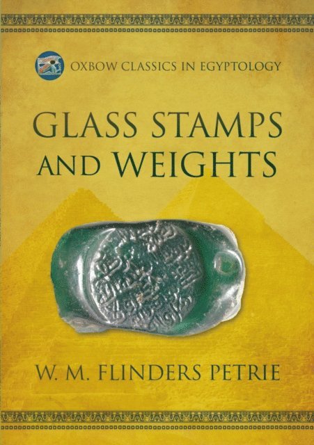 Flinders Petrie W.M. Flinders Petrie - Glass Stamps and Weights, E-bok. Tillgänglighet: Lägg i varukorg